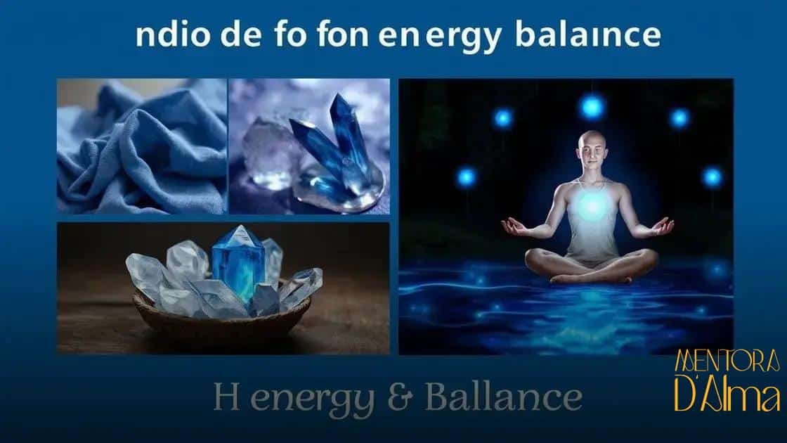 como o anil influencia o equilíbrio energético